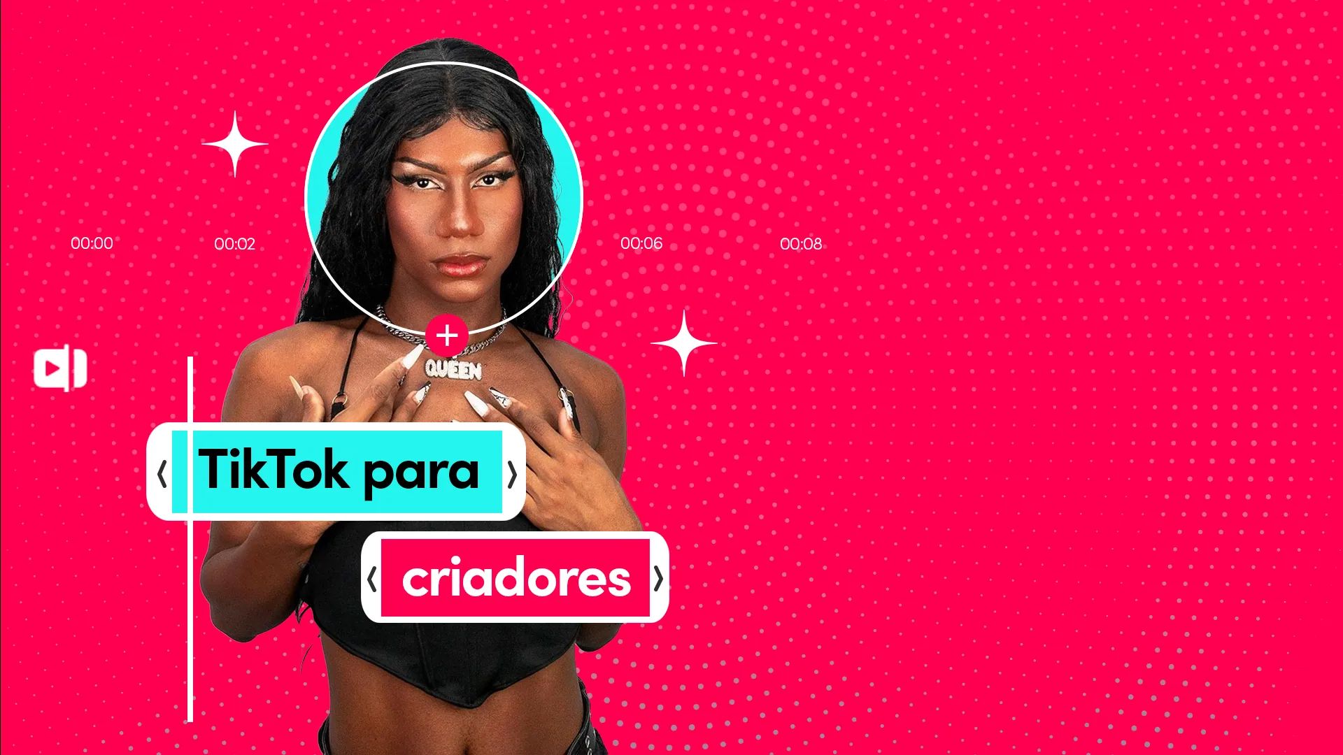 Desdobramento do key visual, com as etiquetas “TikTok para” e “criadores” sobre a foto de uma criadora
